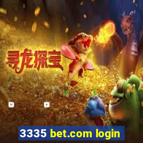 3335 bet.com login